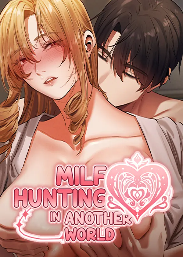 Milf Hunting in Another World Milf Hunting in Another World